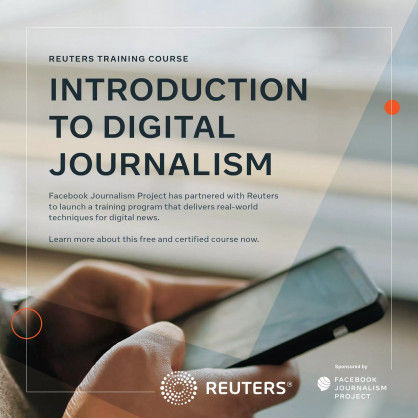 Facebook,Reuters  Launch Free Online Course For Journalists